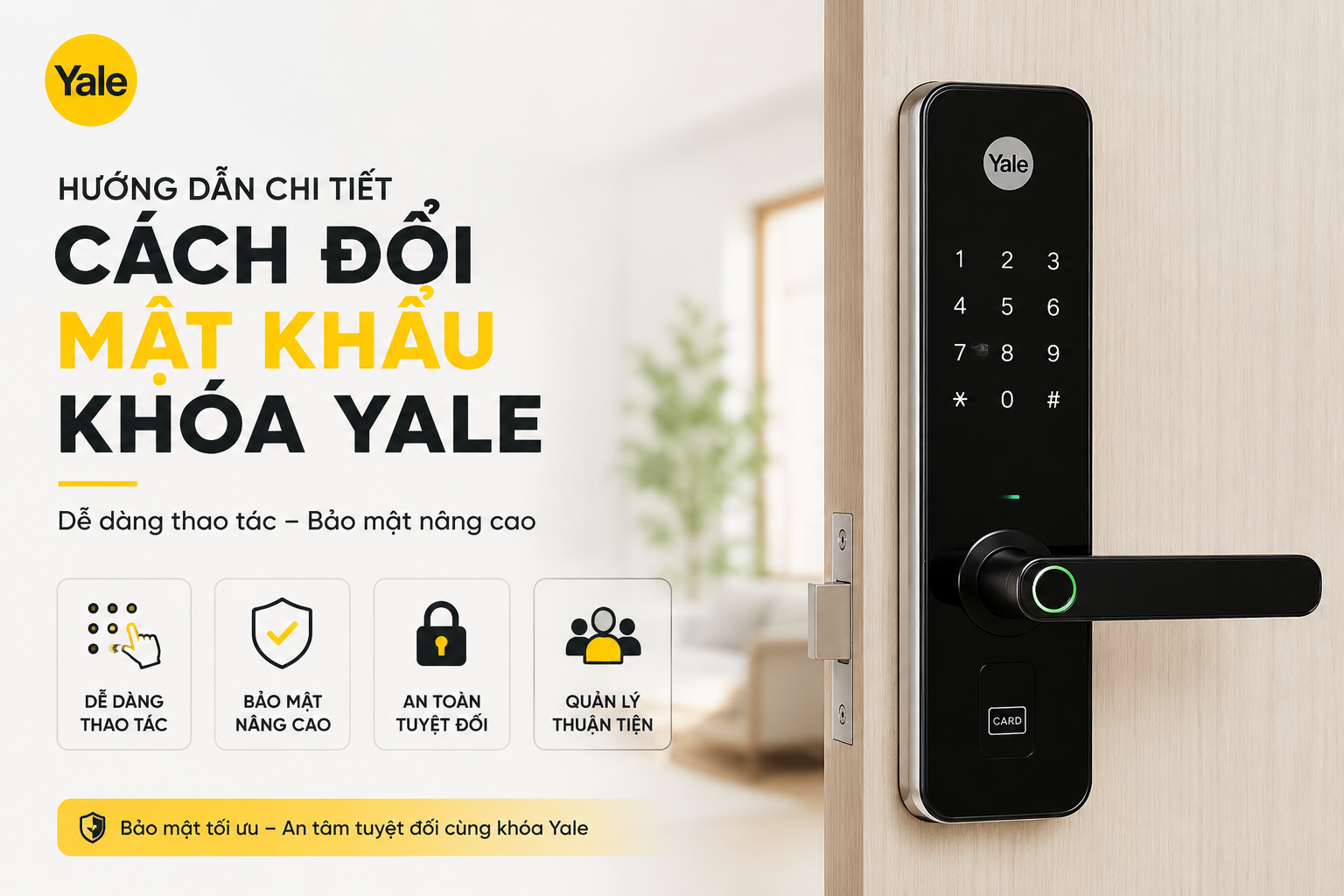 cách đổi mật khẩu khóa yale