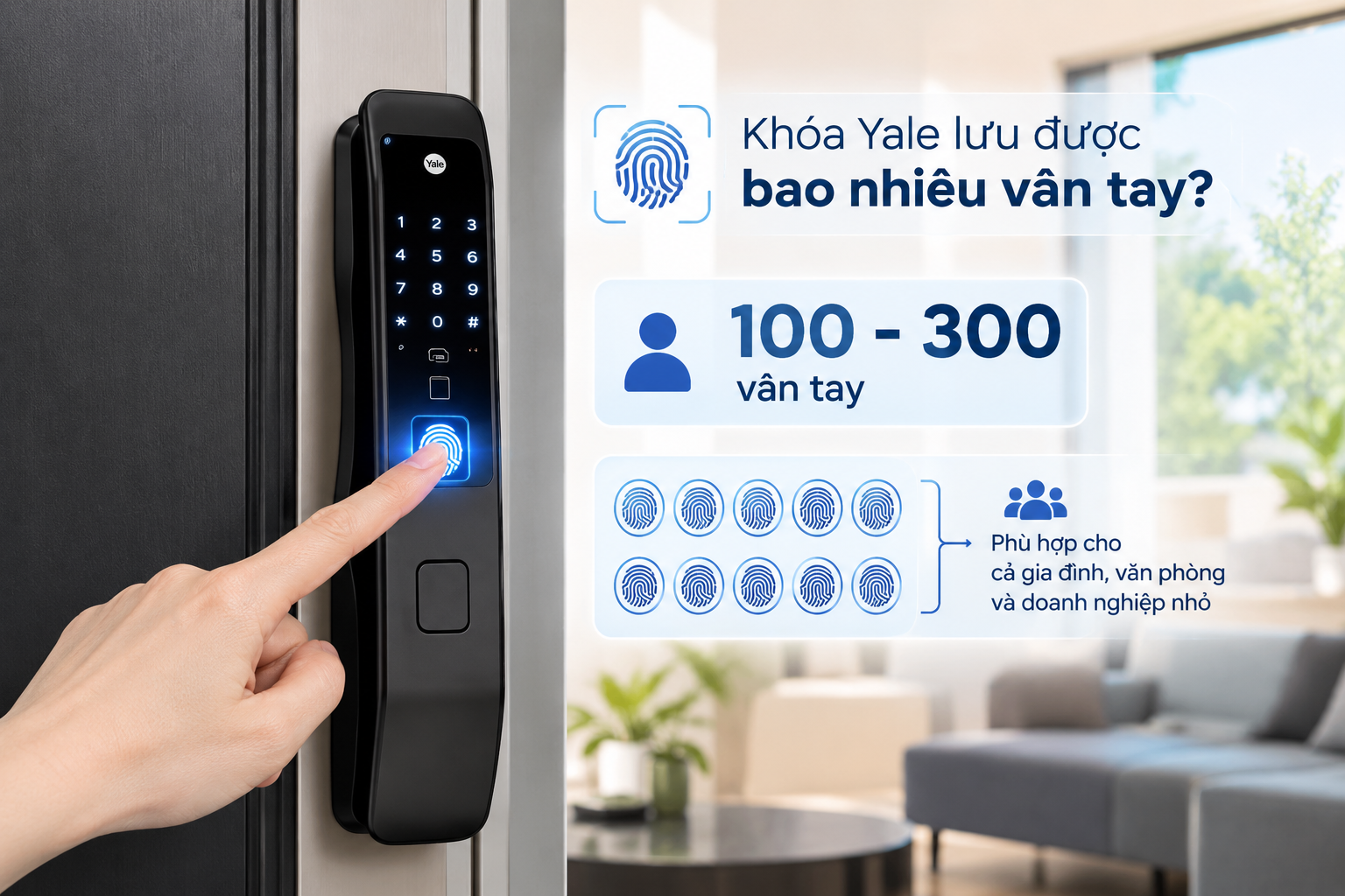 khoá yale lưu bao nhiêu vân tay